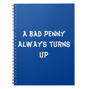 Cuaderno Un penique malo siempre aparece