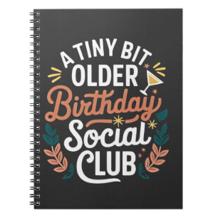 Cuaderno Un poco más viejo club social de cumpleaños