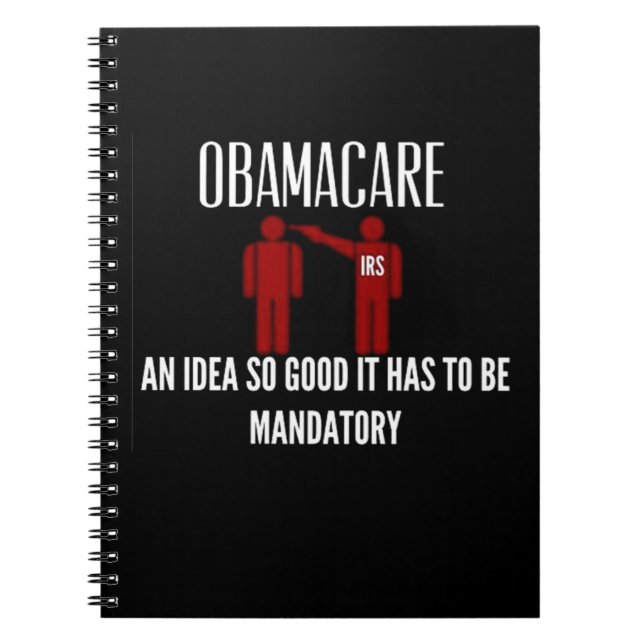 CUADERNO UNA IDEA TAN BUENA QUE TENÍA QUE SER OBAMACARE OBL (Frente)