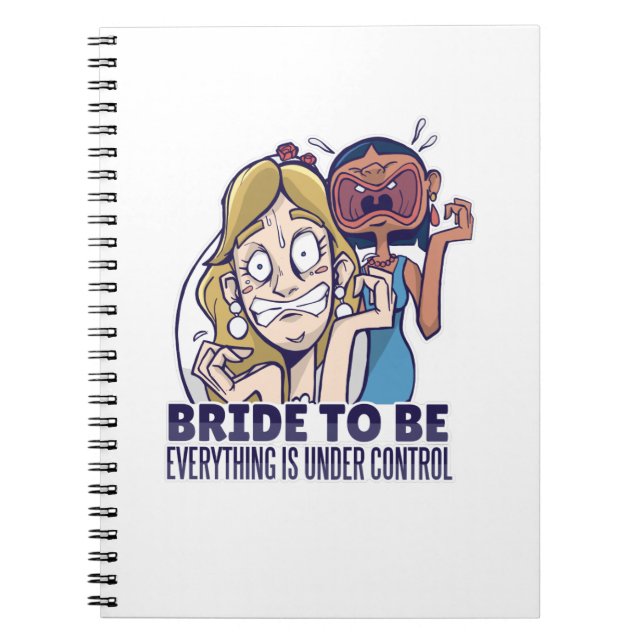 Cuaderno Una Novia Graciosa Para Que Todo Esté Bajo Control (Frente)