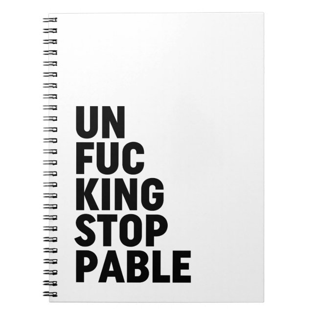 Cuaderno Unfu*kingstopable (Frente)