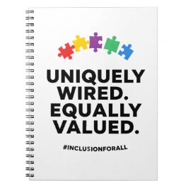 Cuaderno Uniquely Wired Equally Valued Awareness Art