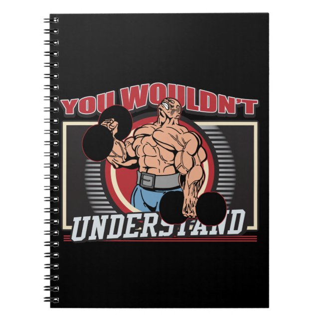 Cuaderno Usted no entendería al Bodybuilder (Frente)