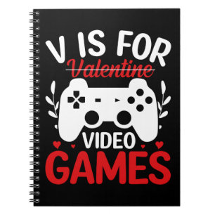 Cuaderno V es para Videojuegos con Valentine Tachado