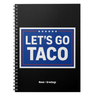 Cuaderno Vamos Taco Funny Design Negrita política retro