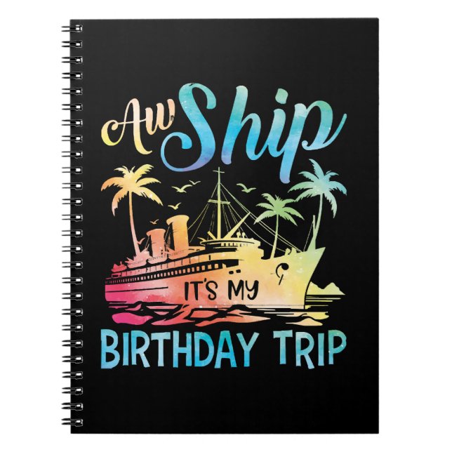 Cuaderno Vaya Barco Es Mi Viaje De Cumpleaños (Frente)