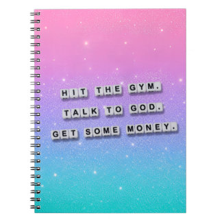 Cuaderno Ve al gimnasio, habla con Dios, consigue dinero