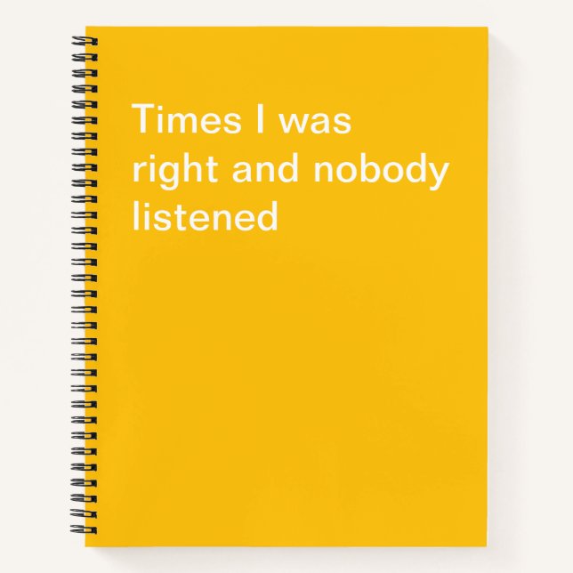 Cuaderno Veces que tuve razón y nadie escuchó (Anverso)
