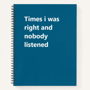 Cuaderno Veces que tuve razón y nadie escuchó, broma divert