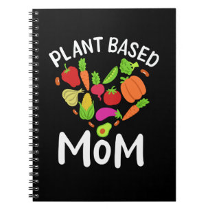 Cuaderno Vegan - Mamá Basada En Plantas