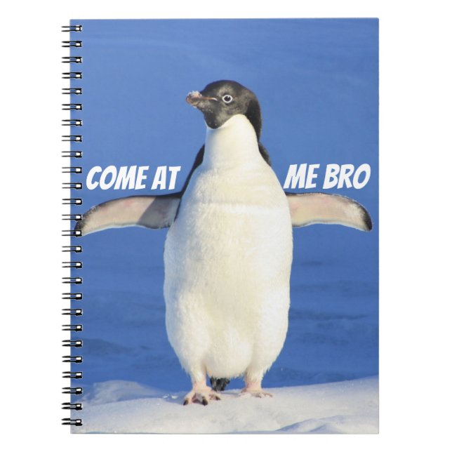 Cuaderno Venido en mí pingüino divertido de Bro Meme (Frente)