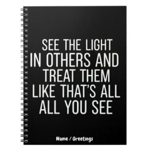 Cuaderno Ver la Luz en Otros Frase Motivadora Positiva