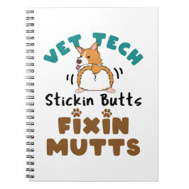 Cuaderno Vet Tech Stickin' Butts y Fixin' Mutts