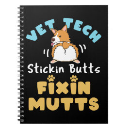 Cuaderno Vet Tech Stickin Butts y Fixin Mutts