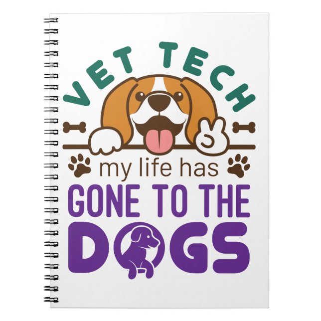 Cuaderno Vet Tech Veterinary Technician Life se fue a los p (Frente)