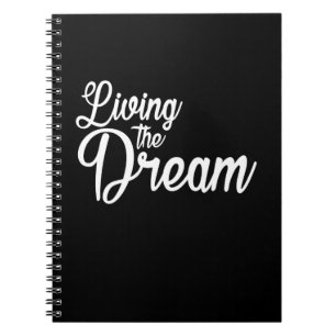 Cuaderno Viviendo el sueño como motivación Inspiradora