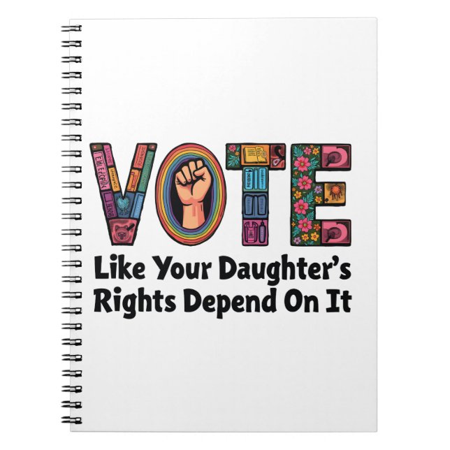 Cuaderno Vota como si los derechos de tu hija dependieran d (Frente)