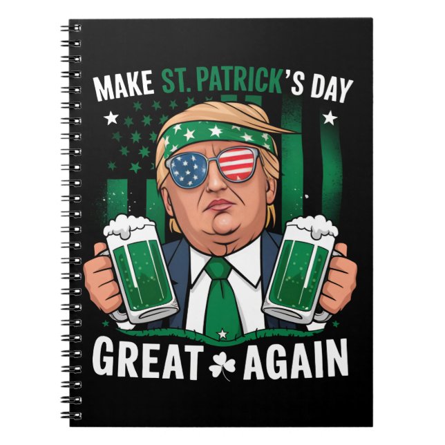 Cuaderno Vuelve a hacer grande el día de San Patricio, Trum (Frente)