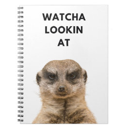 Cuaderno ¿Watcha Mirando? - Grumpy Meerkat