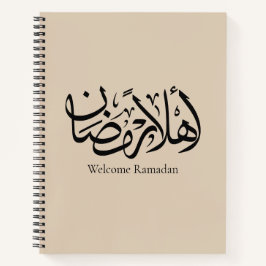 Cuaderno Welcome Ramadan Arabic Calligraphy Thuluth 
