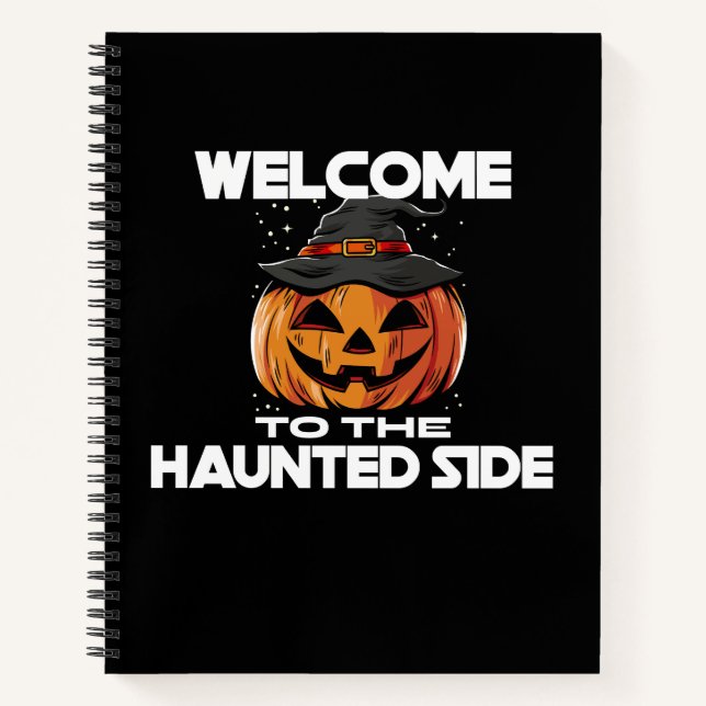 Cuaderno Welcome To The Haunted Side Notebook (Anverso)