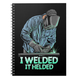Cuaderno Welder Weled It Helded