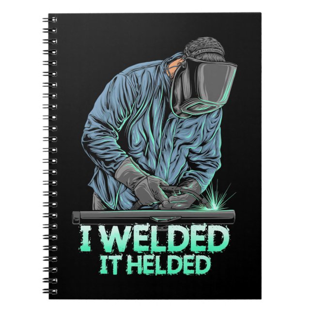 Cuaderno Welder Weled It Helded (Frente)