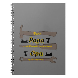 Cuaderno Wenn Papa es nicht reparieren kann, lustig