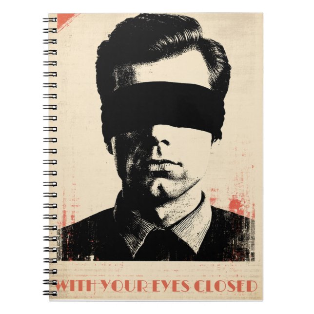 Cuaderno With your eyes closed – Limited Edition of 781  (Frente)