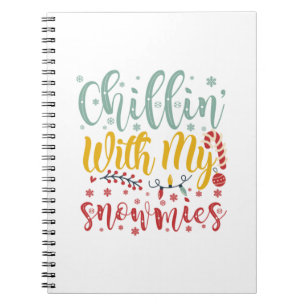 Cuaderno Xmas Gift Chillin With My Snowmies