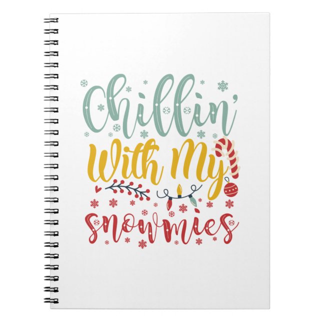 Cuaderno Xmas Gift | Chillin With My Snowmies (Frente)
