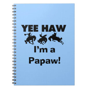 Cuaderno Yee Haw, soy camisetas Papaw y regalos