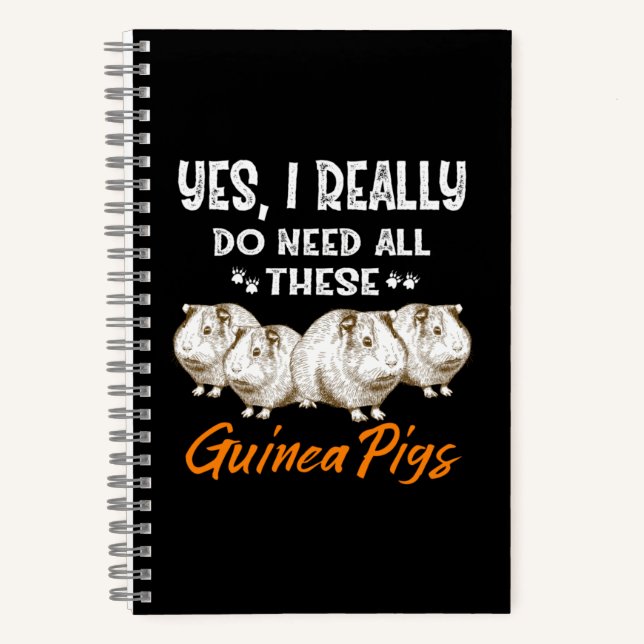 Cuaderno Yes, I Really Do Need All These Guinea Pigs (Anverso)
