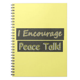 Cuaderno "¡Yo animo a hablar de paz!" Diseño Cuto. ¡Hazte c