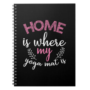 Cuaderno Yoga Lover El Hogar Es Donde Mi Mata De Yoga