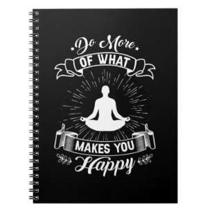 Cuaderno Yoga Lover Hacer Más De Lo Que Te Hace Feliz