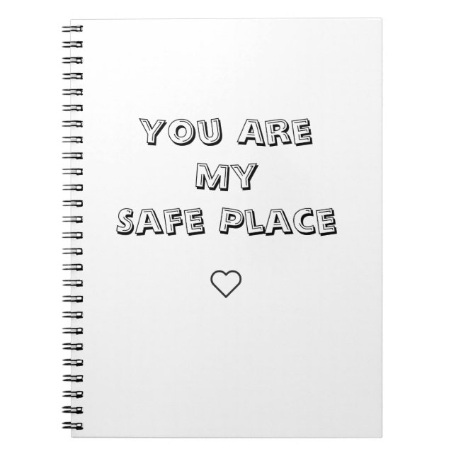 Cuaderno You Are My Safe Place Notebook (Frente)