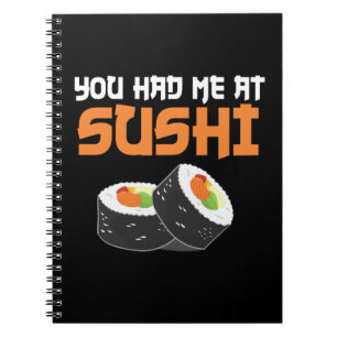 Cuaderno You Had Me At Sushi - Sushi Lovers
