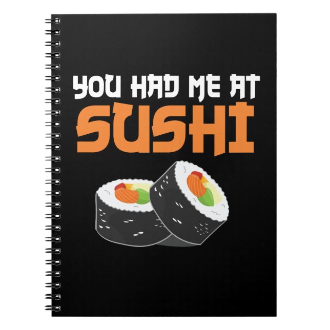 Cuaderno You Had Me At Sushi - Sushi Lovers (Frente)