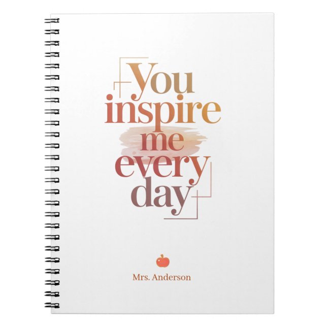 Cuaderno You Inspire Me Every Day Personalized Name (Frente)