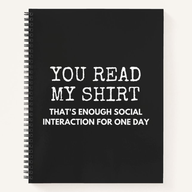 Cuaderno you read my thats enough social interaction (Anverso)