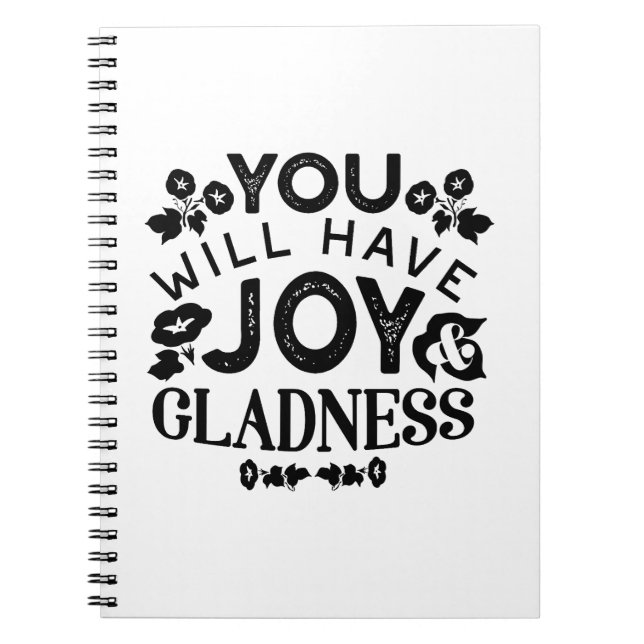 Cuaderno You Will Have Joy and Gladness Inspirational Quote (Frente)