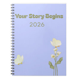 Cuaderno Your Story Begins – A Journal for New Beginnings