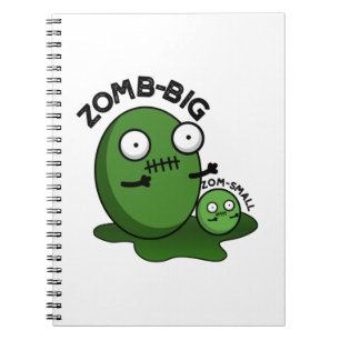 Cuaderno Zom-big Zom-pequeño Funny Halloween Zombie Pun