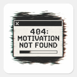 Cuadrada 404 Motivación No Encontrada Pegatina -Error De Te
