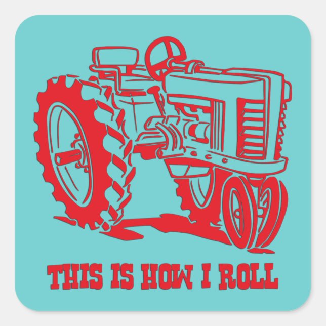 Cuadrada Así es como rollo el Pegatina RED Tractor (Anverso)