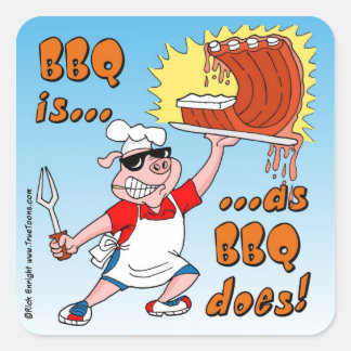 Cuadrada ¡BBQ ES COMO BBQ HACE! Pegatina BBQ