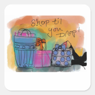 Cuadrada Comprar hasta que te sueltes Pegatina