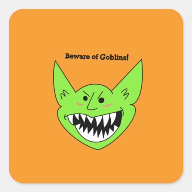 Cuadrada Cuidado con Goblins Pegatina (Anverso)