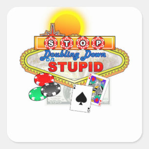 Cuadrada Dejen de dudar sobre el estúpido Pegatina